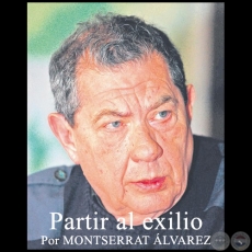 Partir al exilio - Por MONTSERRAT LVAREZ